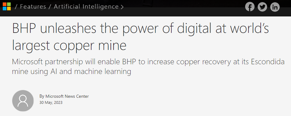 AI+采矿擦出新火花！全球最大矿企牵手微软 持续释放铜矿资源潜力